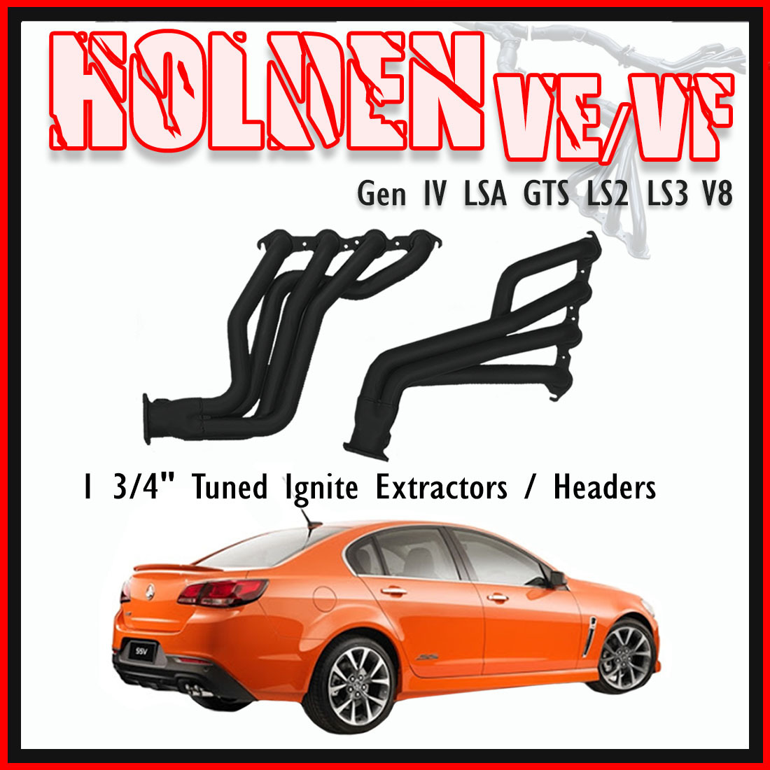 Holden VE VF Commodore 6L & 6.2L Gen IV LSA GTS LS2 LS3 V8 1 3/4" Tuned Ignite Extractors / Headers image