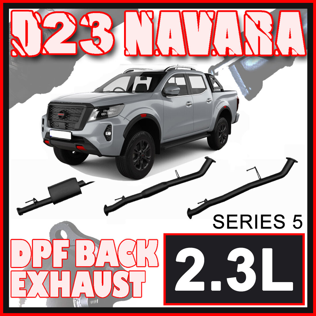 Nissan D23 Navara Exhaust Series 5 NP300 3" Systems image