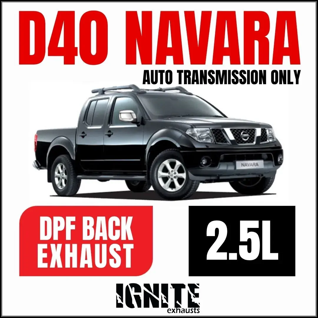 Nissan D40 Navara Exhaust 2.5L Automatic DPF Back 3" Systems